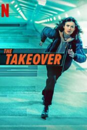 ดูหนังออนไลน์ THE TAKEOVER 2022 เดอะ เทคโอเวอร์ doomovie-hd