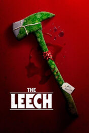 ดูหนังใหม่ THE LEECH 2022 บททดสอบศรัทธาขั้นสุดท้าย doomovie-hd